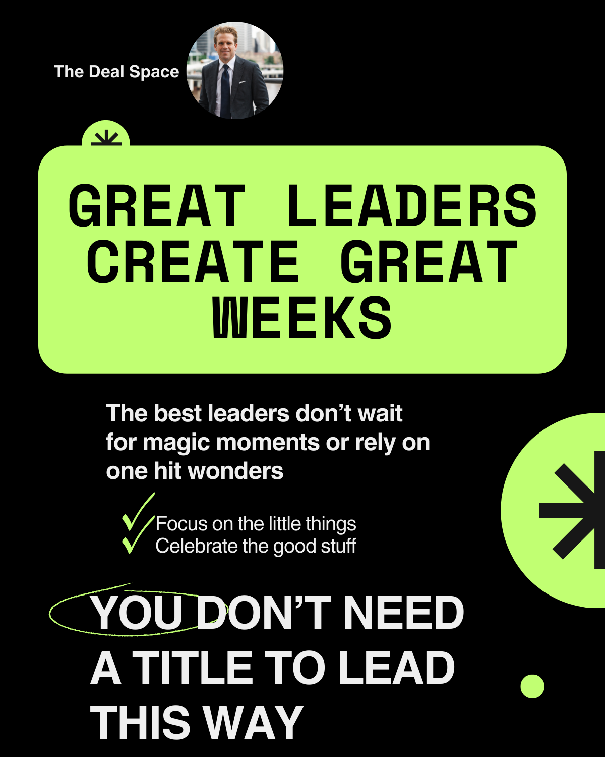 Great Leaders Create Great Weeks